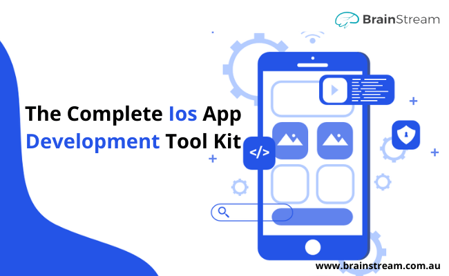 The Complete Ios App Development Tool Kit