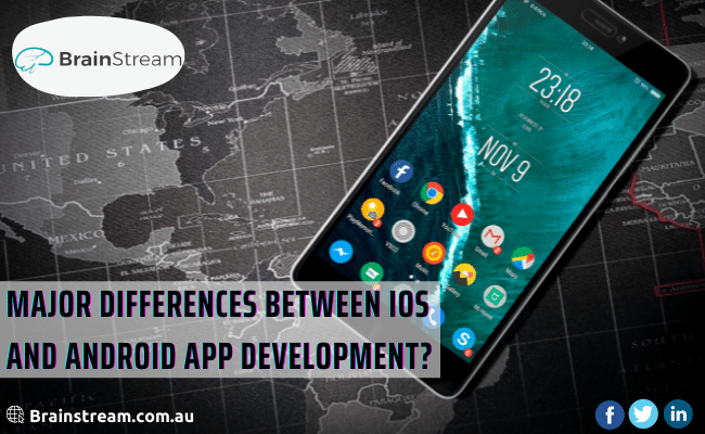 Major differences between iOS and android app development